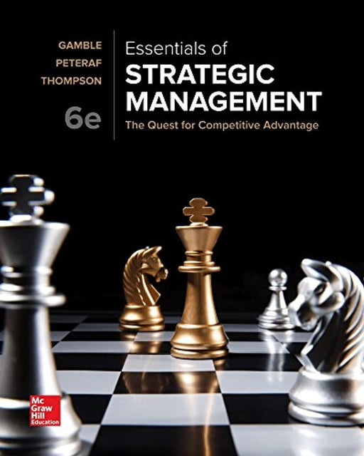 Loose-Leaf Essentials of Strategic Management, Paperback, 6 Edition by Gamble, John (Used)