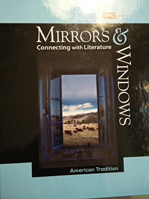 Mirrors and Windows: Connecting with Literature: American Tradition, Hardcover by Managing Editor Brenda Owens