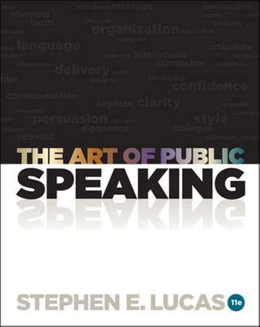 The Art of Public Speaking, 11th Edition