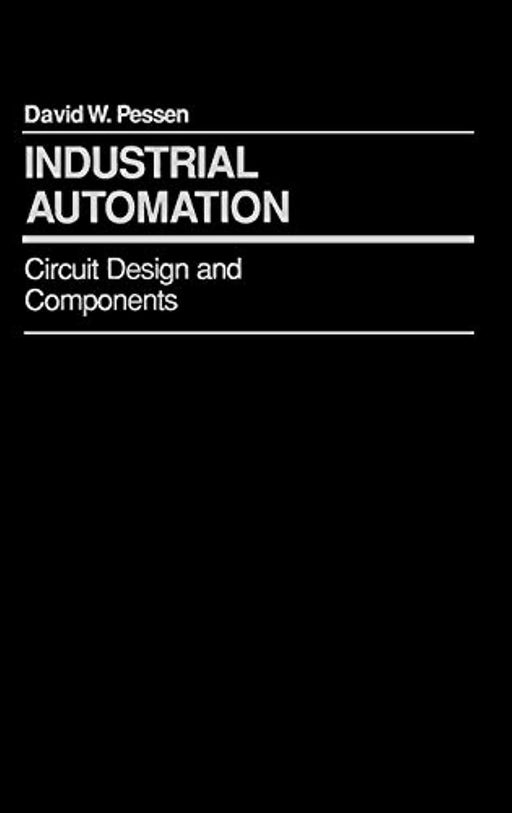 Industrial Automation: Circuit Design and Components