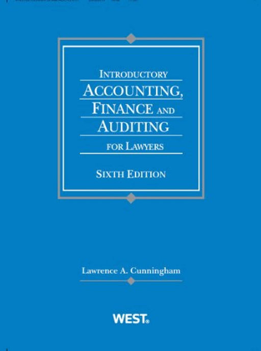 Introductory Accounting, Finance and Auditing for Lawyers (Coursebook)