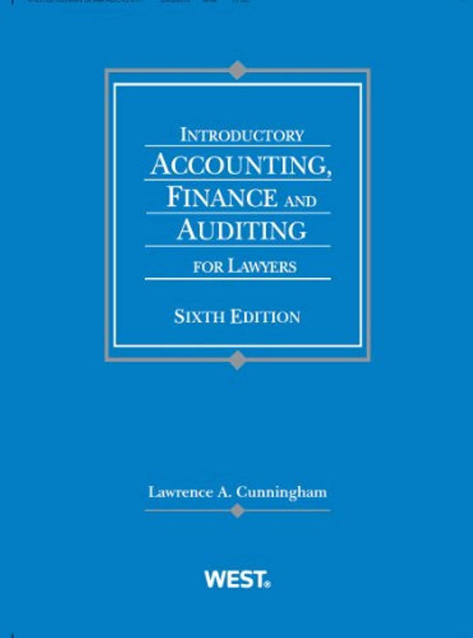 Introductory Accounting, Finance and Auditing for Lawyers (Coursebook)