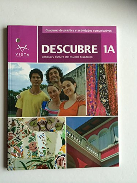 Descubre 1A 2014 Cuaderno de pr&aacute;ctica y actividades comunicativas, Paperback by vhl (Used)