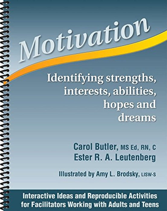 Motivation: Identifying Strengths, Interests, Abilities, Hopes and Dreams, Spiral-bound, 1 Edition by Butler, Carol (Used)