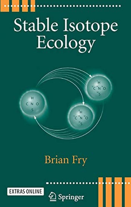 Stable Isotope Ecology, Hardcover, 1 Edition by Fry, Brian (Used)