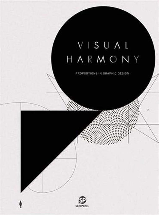 Visual Harmony: Proportion in Graphic Design (SENDPOINTS), Hardcover by SendPoints (Used)