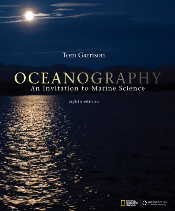 Cengage Advantage Books: Oceanography: An Invitation to Marine Science, Loose Leaf, 8 Edition by Garrison, Tom S. (Used)