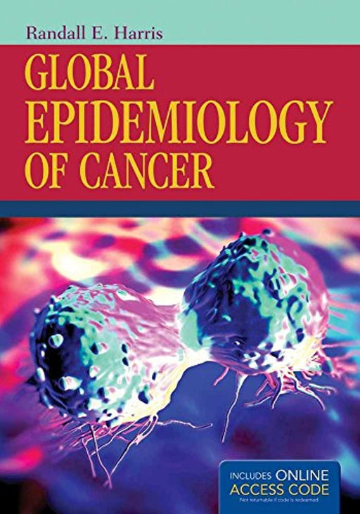 Global Epidemiology of Cancer, Paperback by Harris, Randall E. (Used)