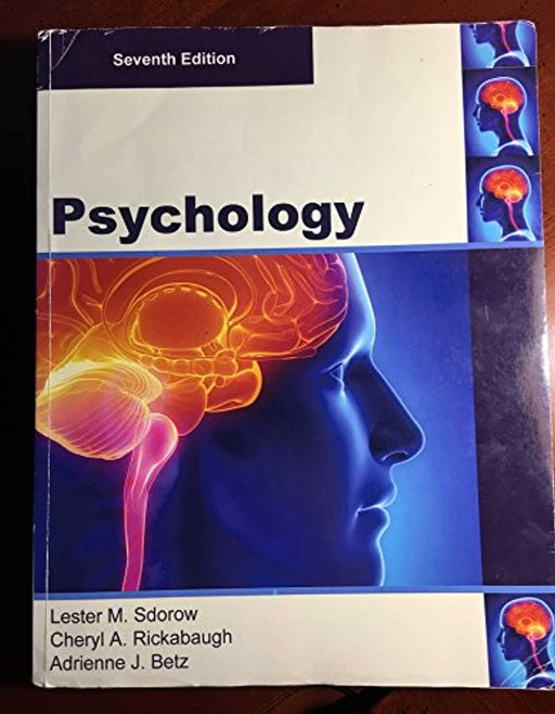 PSYCHOLOGY, Seventh Edition (Paperback-4C), Paperback, 7th Edition by Sdorow, Rickabaugh & Betz (Used)