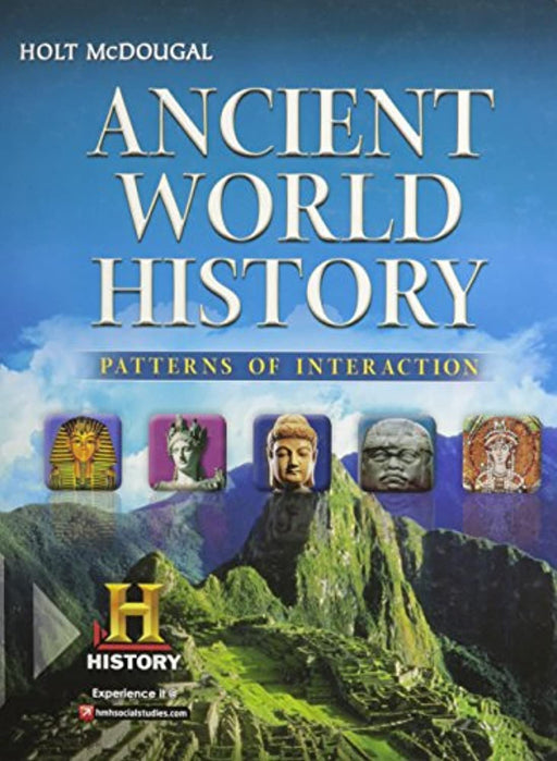 Ancient World History: Patterns of Interaction: Student Edition 2012, Hardcover, 1 Edition by HOLT MCDOUGAL (Used)