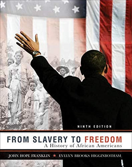 From Slavery to Freedom: A History of African Americans, 9th Edition, Paperback, 9th Edition by Franklin, John Hope (Used)