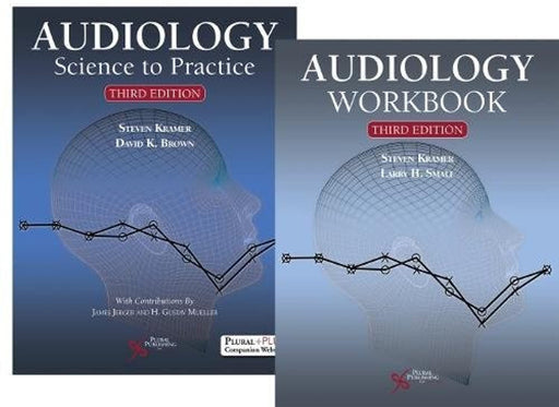 Audiology: Science to Practice Bundle (Textbook + Workbook), Third Edition, Paperback, 3 Edition by Steven Kramer