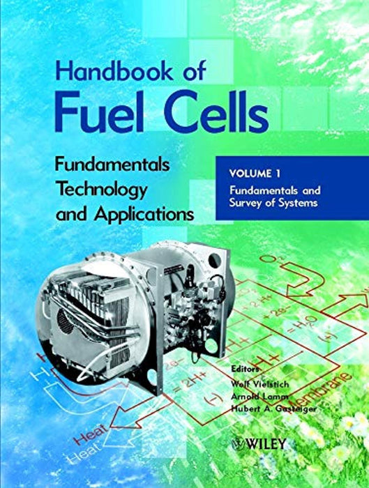 Handbook of Fuel Cells: Fundamentals, Technology, Applications, 4 Volume Set, Hardcover, 1 Edition by Vielstich, Wolf (Used)
