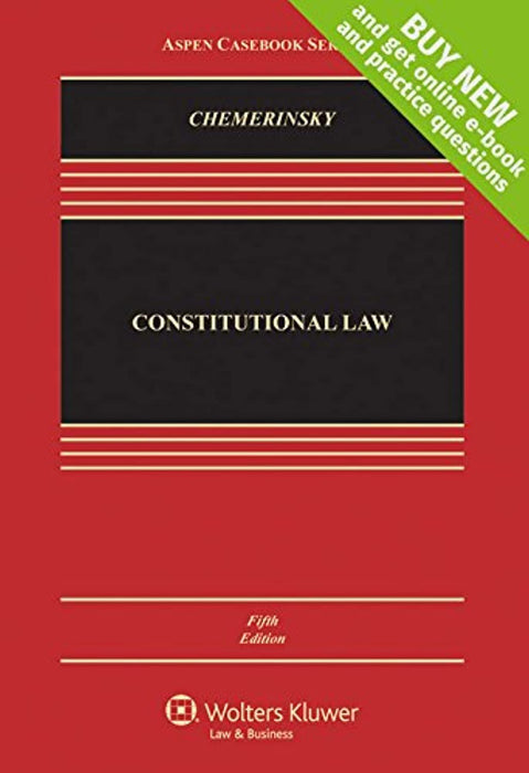 Constitutional Law [Connected Casebook] (Aspen Casebook), Hardcover, 5 Edition by Erwin Chemerinsky (Used)