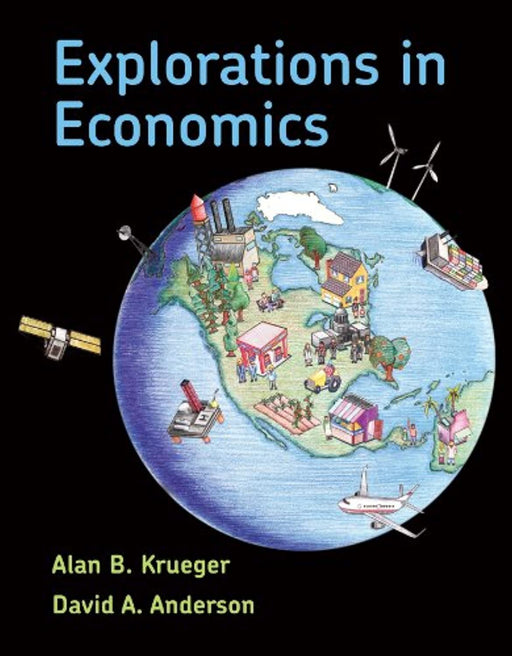 Explorations in Economics, Hardcover, First Edition by Krueger, Alan (Used)