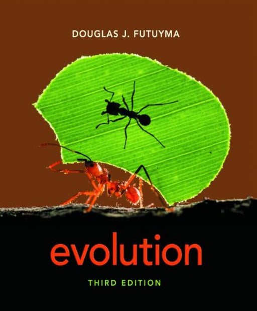 Evolution, Loose Leaf, 3 Edition by Futuyma, Douglas J. (Used)