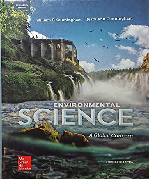 Cunningham, Environmental Science: A Global Concern &copy; 2015 13e, AP Student Edition (Reinforced Binding) (A/P ENVIRONMENTAL SCIENCE), Hardcover, 13 Edition by Cunningham, William