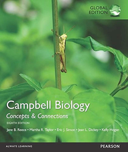 Campbell Biology: Concepts &amp; Connections, Global Edition, Paperback, 8 Edition by Reece, Jane B et al (Used)