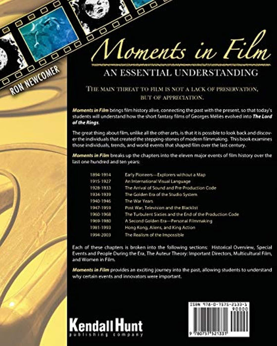 Moments in Film, Paperback, 1 Edition by Ron Newcomer (Used)