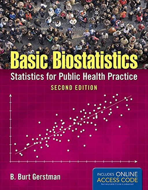 Basic Biostatistics: Statistics for Public Health Practice, Paperback, 2 Edition by Gerstman, B. Burt (Used)