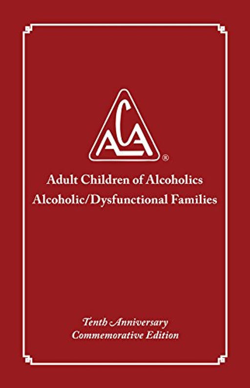 Adult Children of Alcoholics/Dysfunctional Families Tenth Anniversary Edition (Used)