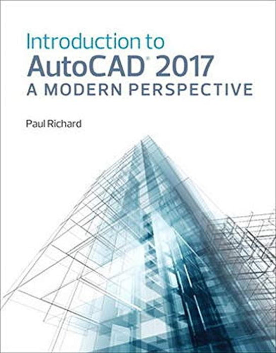 Introduction to AutoCAD 2017: A Modern Perspective, Paperback, 1 Edition by Richard, Paul (Used)