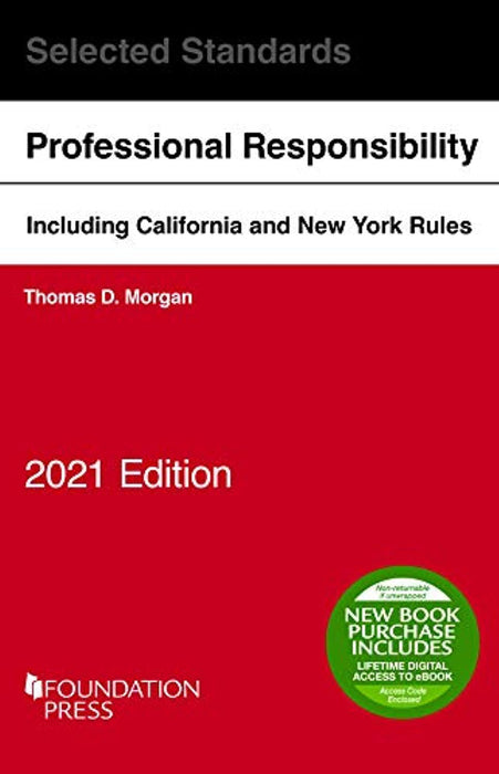 Model Rules of Professional Conduct and Other Selected Standards, 2021 Edition (Selected Statutes)