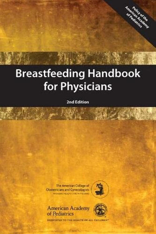 Breastfeeding Handbook for Physicians, 2nd Edition