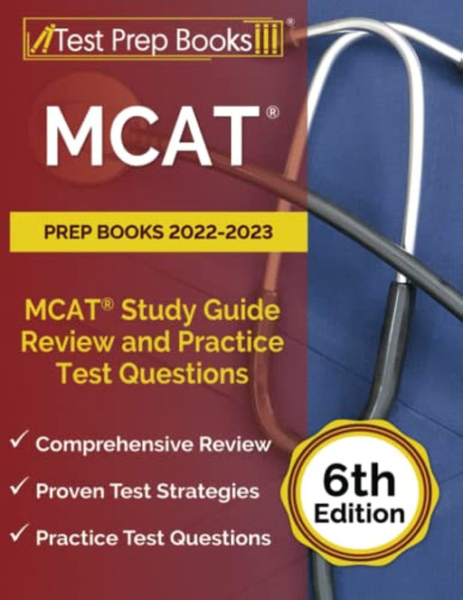 MCAT Prep Books 2022-2023: MCAT Study Guide Review and Practice Test Questions: [6th Edition]