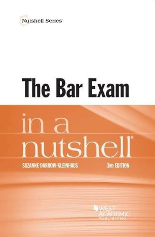 The Bar Exam in a Nutshell (Nutshells)