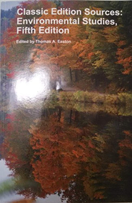 Classic Edition Sources: Environmental Studies, Paperback, 5th Edition by Easton, Thomas