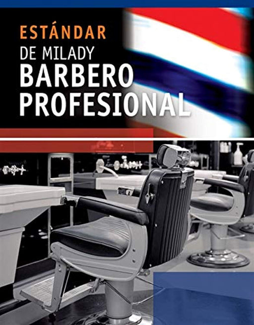 Spanish Translated Milady's Standard Professional Barbering, Paperback, 5 Edition by Milady