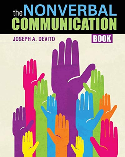 The Nonverbal Communication Book, Paperback, 1 Edition by Joseph A. DeVito (Used)