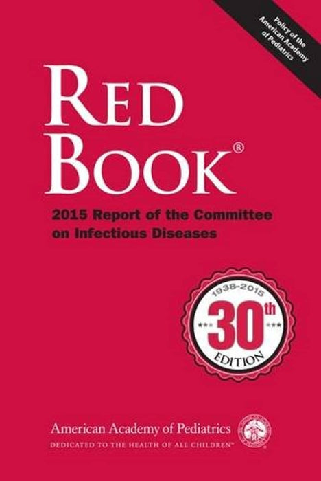 Red Book 2015: Report of the Committee on Infectious Diseases, Paperback, Thirtieth Edition by Kimberlin MD  FAAP, David W. (Used)