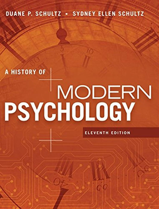 A History of Modern Psychology (MindTap Course List), Hardcover, 11 Edition by Schultz, Duane P. (Used)