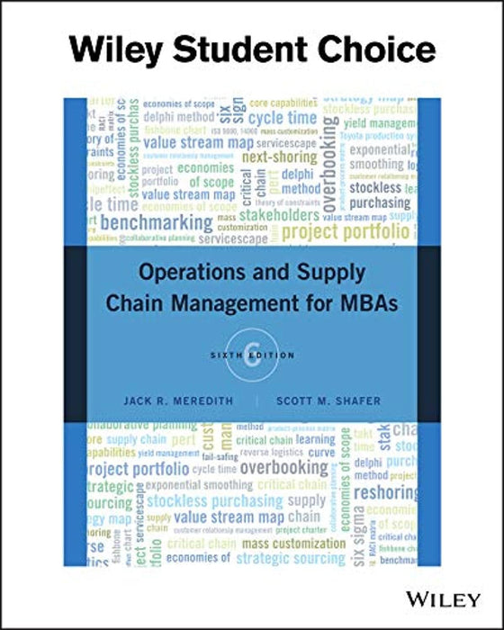 Operations and Supply Chain Management for MBAs, Paperback, 6 Edition by Meredith, Jack R.