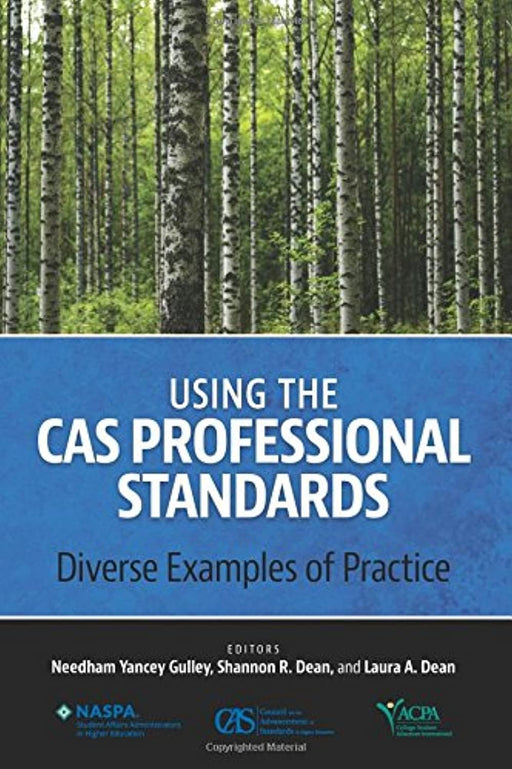 Using the CAS Professional Standards: Diverse Examples of Practice, Hardcover by Needham Yancey Gulley