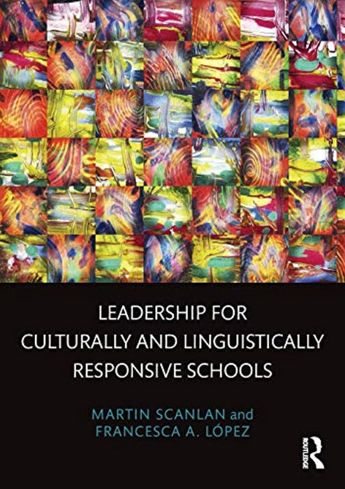 Leadership for Culturally and Linguistically Responsive Schools, Paperback, 1 Edition by Scanlan, Martin (Used)