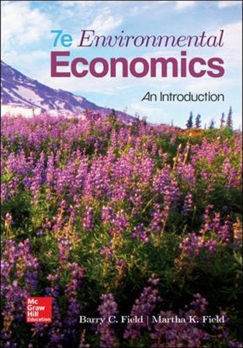 Environmental Economics, Paperback, 7 Edition by Field, Barry (Used)