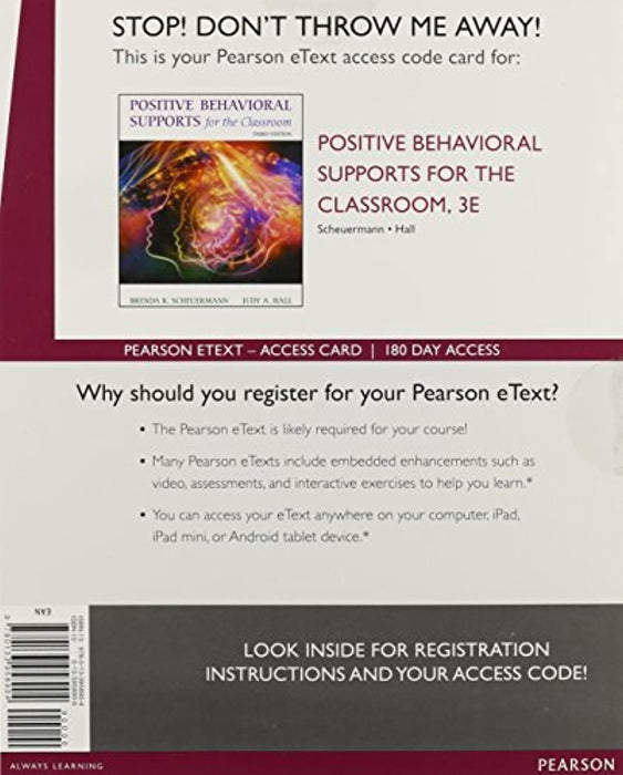 Positive Behavioral Supports for the Classroom, Enhanced Pearson eText -- Access Card, Misc. Supplies, 3 Edition by Scheuermann, Brenda