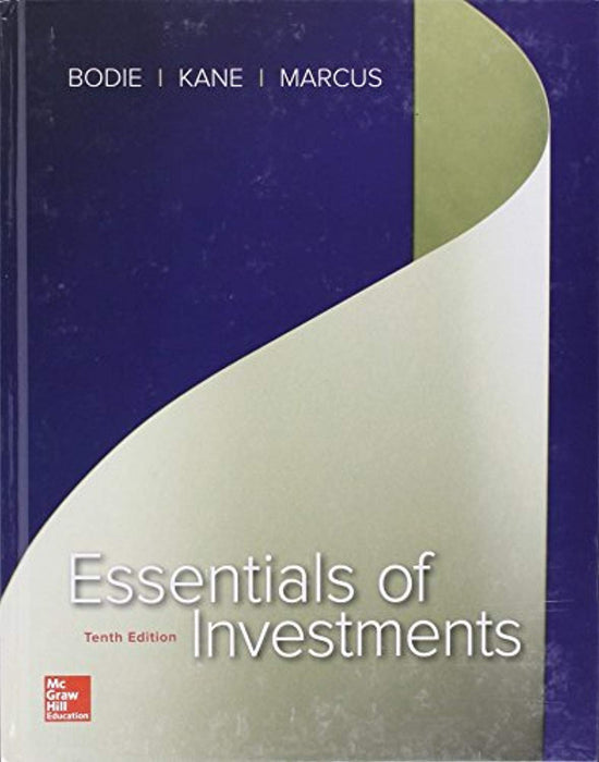 Essentials of Investments with Connect, Hardcover, 10 Edition by Bodie, Zvi (Used)