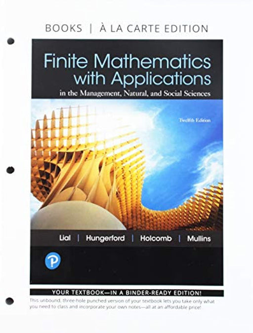 Finite Mathematics with Applications, Books a la Carte and MyLab Math with Pearson eText -- 24-Month Access Card Package, Misc. Supplies, 12 Edition by Lial, Margaret (Used)