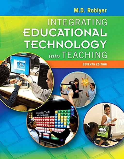 Integrating Educational Technology into Teaching, Enhanced Pearson eText with Loose-Leaf Version -- Access Card Package (7th Edition), Loose Leaf, 7 Edition by Roblyer, M. D.