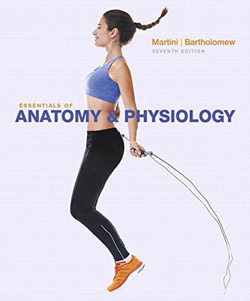 Essentials of Anatomy &amp; Physiology Plus Mastering A&amp;P with Pearson eText -- Access Card Package (7th Edition) (New A&amp;P Titles by Ric Martini and Judi Nath), Hardcover, 7 Edition by Martini, Frederic H.