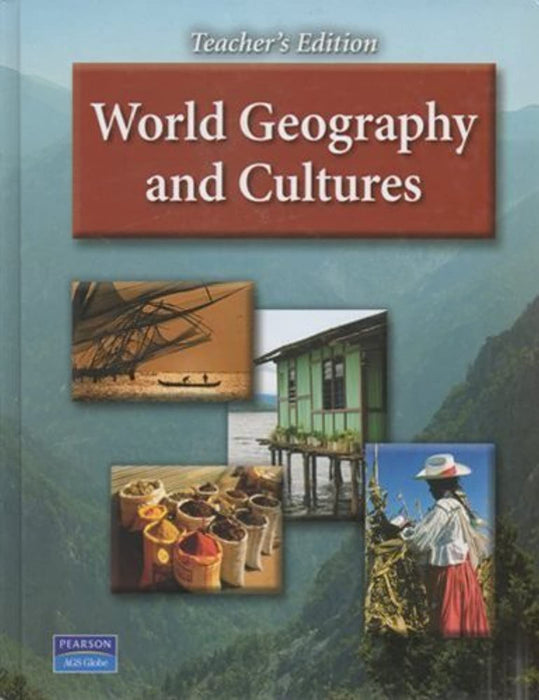 WORLD GEOGRAPHY AND CULTURES TEACHERS EDITION, Hardcover, 0 Edition by AGS Secondary (Used)