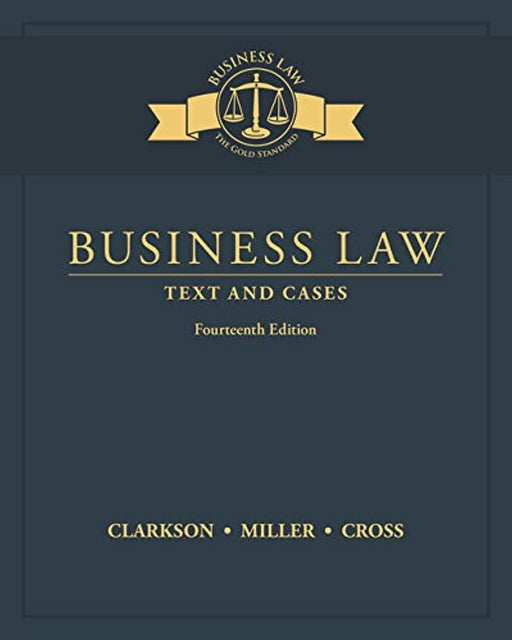 Business Law: Text and Cases