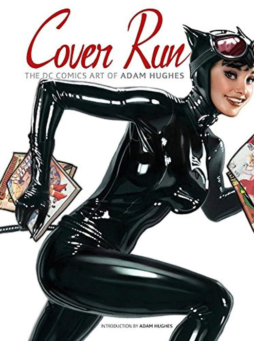 Cover Run: The Dc Comics Art of Adam Hughes (Adam Hughes Cover to Cover), Hardcover, First Edition by Hughes, Adam (Used)