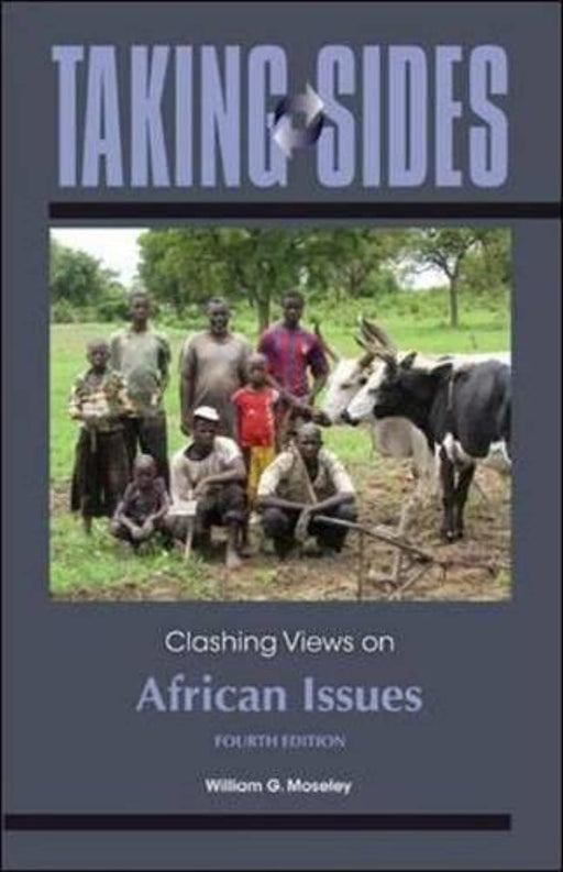 Taking Sides: Clashing Views on African Issues, Paperback, 4 Edition by Moseley, William (Used)