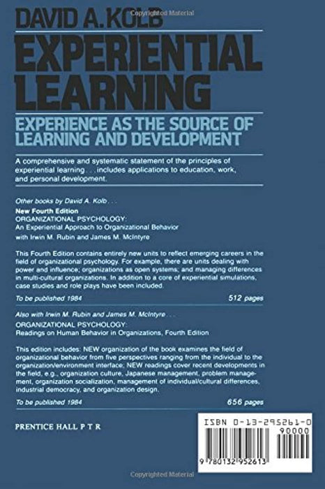 Experiential Learning: Experience as the Source of Learning and Development