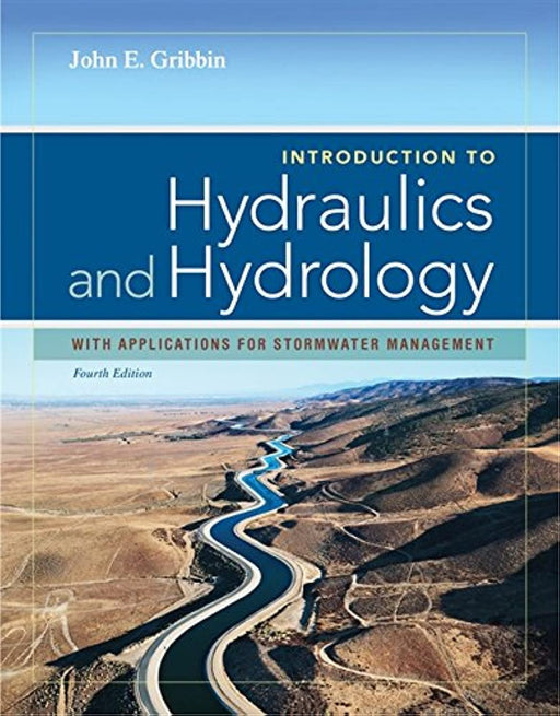 Introduction to Hydraulics & Hydrology: With Applications for Stormwater Management